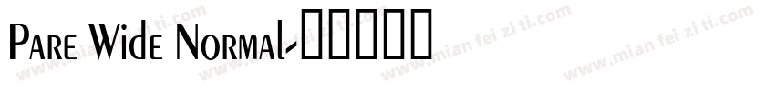 Pare Wide Normal字体转换